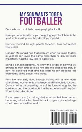 My Son Wants To Be A Footballer: A Must Read For Any Parent