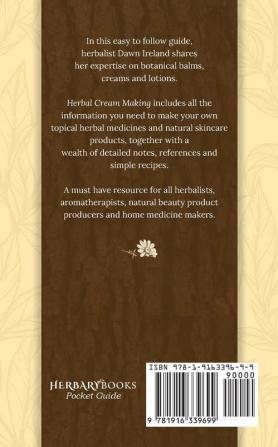 Herbal Cream Making: A guide to botanical balms creams and lotions: 2 (Herbary Books Pocket Guides)