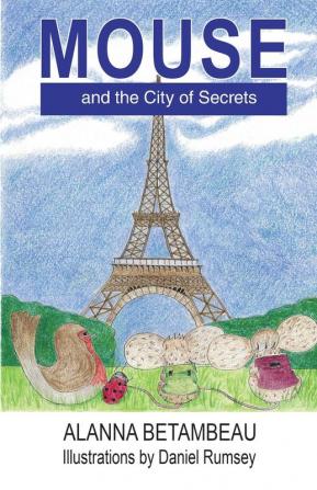 MOUSE and the City of Secrets: MOUSE and the City of Secrets: 2