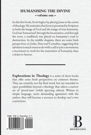 Humanising The Divine: 1 (Explorations In Theology)