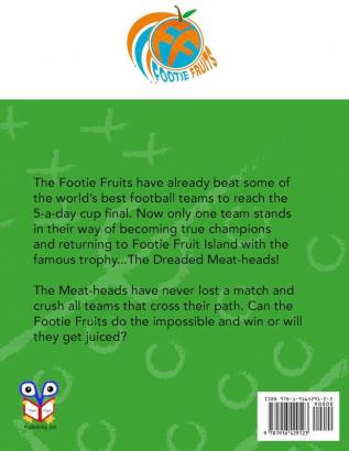 The Footie Fruits: The Footie Fruits vs The Meat-heads: 1