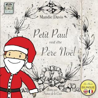 Petit Paul veut être Pere Noël: Little Paul wants to be Father Christmas: 4