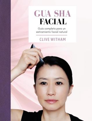 Gua sha Facial: Guía completa para un estiramiento facial natural