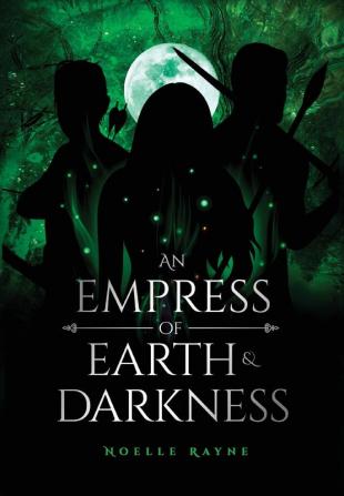 An Empress of Earth & Darkness