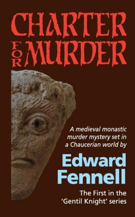 Charter for Murder: The First in the 'Gentil Knight' series: 1