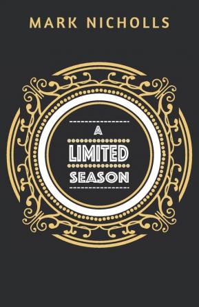 A Limited Season (Unconventional Women)