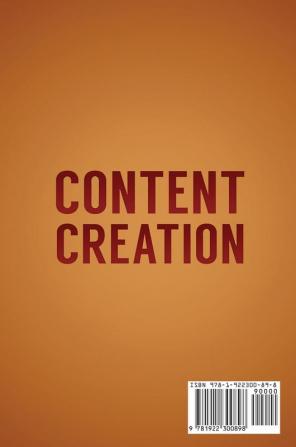 Content Creation: An Entrepreneur's Guide to Creating Quick Efficient Content that hooks and sells