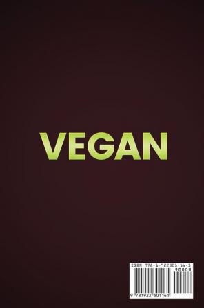 Vegan: Vegan diet for beginners: 76 Recipes and 8 Weeks of Diet Plans