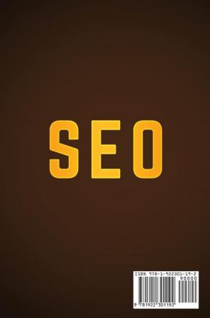 Seo: Step-by-step beginners' guide to dominate the first page using Google Analytics Adwords etc.