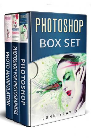 Photoshop Box Set: 3 Books in 1