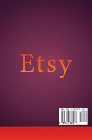 Etsy: Open an Etsy Storefront and Launch your Handmade Empire