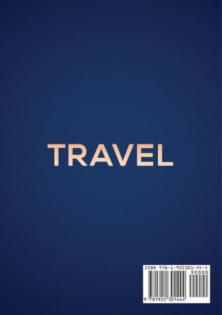 Travel: The Ultimate Budget Travel Guide for Students to make Every Destination a Wild Lifetime Adventure for under $30 a day (Color Version)