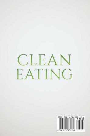 Clean Eating: A 15 Day Meal Plan of Healthy Recipes for Weight Loss