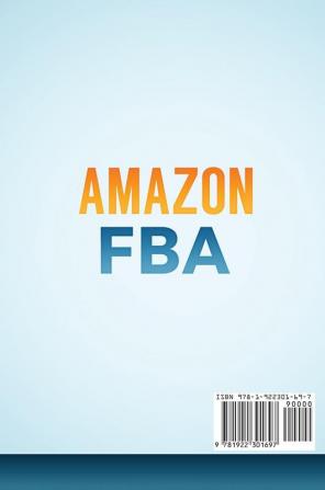 Amazon FBA: Amazon FBA Private Label BluePrint to Build a Profitable Business or Passive Income Stream for Beginners