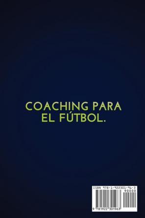 Coaching para el fútbol: 3 libros en 1