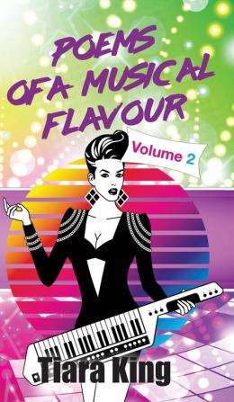 Poems Of A Musical Flavour: Volume 2