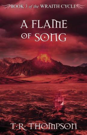 A Flame of Song (The Wraith Cycle 3)