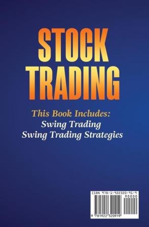 Stock Trading: This book includes: Swing Trading Swing Trading Strategies