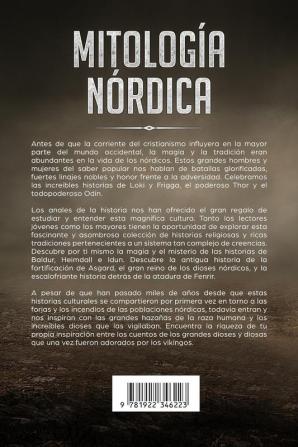 Mitología Nórdica: Relatos de Mitos Nórdicos Dioses Diosas Gigantes Rituales y Creencias Vikingas. (Spanish Edition)