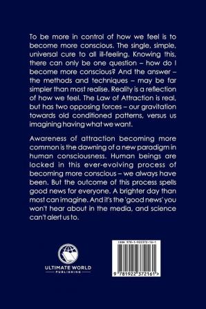 The Control Centre: Understanding the Nature and Function of the Subconscious so We can Attract the Life We Want: 1