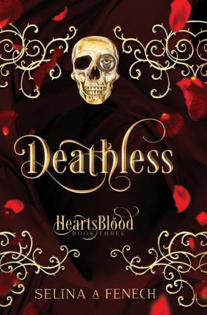 Deathless: 3 (Heartsblood - A Vampire Romance)