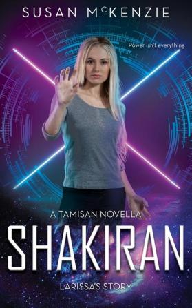 Shakiran: Larissa's Story