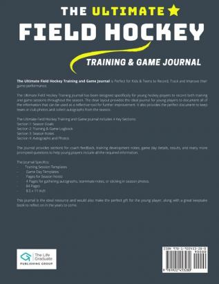 The Ultimate Field Hockey Training and Game Journal