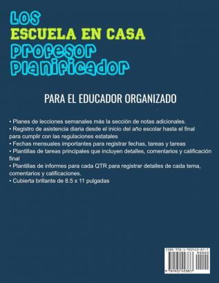 Los ESCUELA EN CASA Profesor Planificador: El Educador Organizado