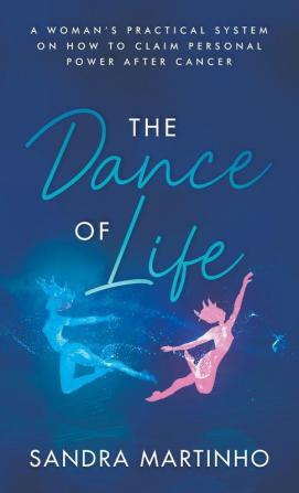 The Dance of Life