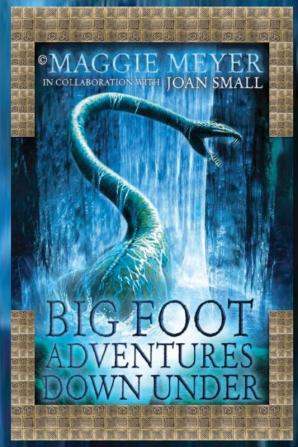 Big Foot Adventures Down Under: 1 (Spirits Alive)