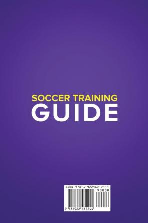 Soccer Training Guide: 5 Books in 1