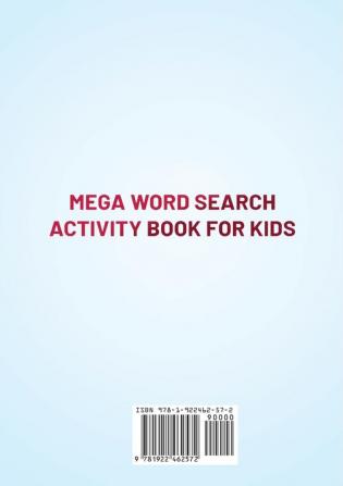 Mega Word Search Activity Book for Kids: 300+ Word Search Puzzles for Kids