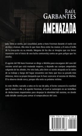 Amenazada: Una novela policíaca de misterio asesinos en serie y crímenes: 1 (Agentes del FBI Julia Stein Y Hans Freeman)