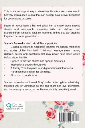 Nana's Journal - Her Untold Story: Stories Memories and Moments of Nana's Life: A Guided Memory Journal