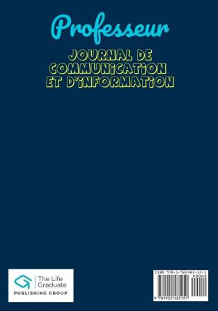 Professeur Journal De Communication: Enregistrez tous les details de l'eleve du parent du contact d'urgence et de la sante - 7 x 10 pouces - 80 ... et de la santé 7 x 10 pouces 80 pages