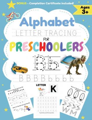 Alphabet Letter Tracing for Preschoolers: A Workbook For Boys to Practice Pen Control Line Tracing Shapes the Alphabet and More! (ABC Activity Book) 8.5 x 11 inch