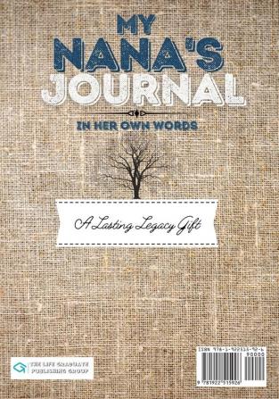 My Nana's Journal: A Guided Life Legacy Journal To Share Stories Memories and Moments 7 x 10