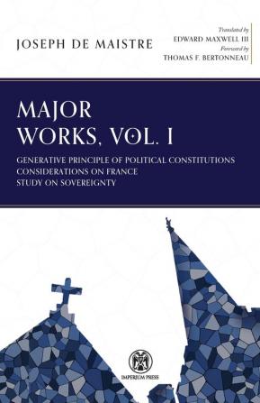 Major Works Volume I - Imperium Press