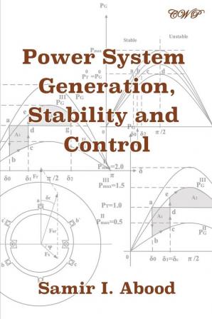 Power System Generation Stability and Control (Electrical Engineering)