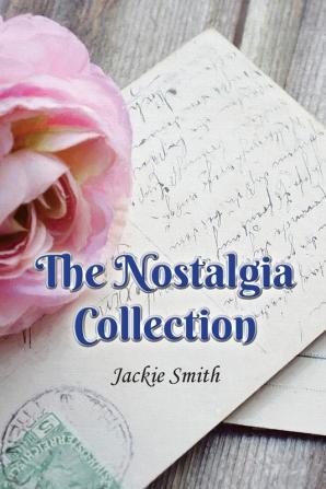 The Nostalgia Collection