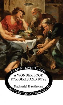 A Wonder Book for Girls and Boys