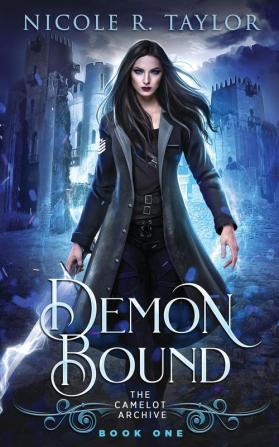 Demon Bound: 1 (The Camelot Archive)