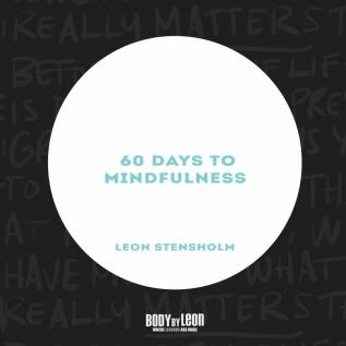 60 Days to Mindfulness: 60 Day Journal