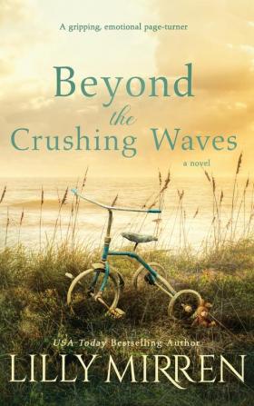 Beyond the Crushing Waves: A gripping emotional page-turner