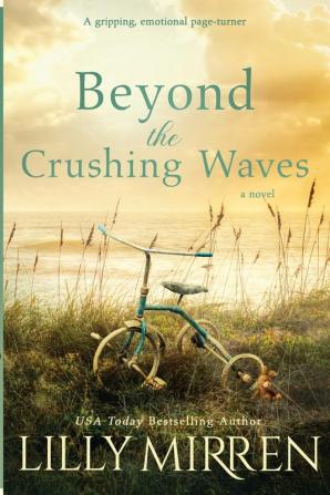 Beyond the Crushing Waves: A gripping emotional page-turner