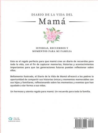 Diario de la Vida de Mamá: Historias Recuerdos y Momentos Para Mi Familia