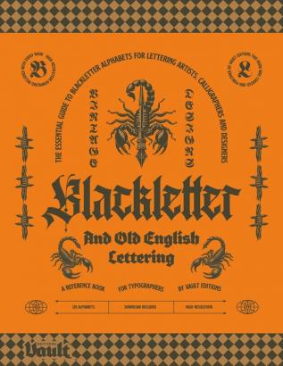 Blackletter and Old English Lettering Reference Book