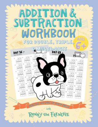 Addition and Subtraction Workbook for Double Triple & Multi-Digit