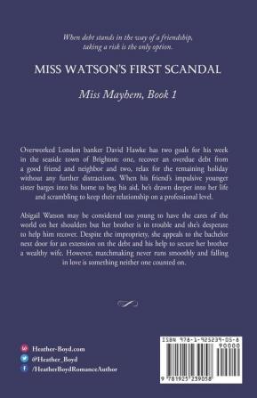 Miss Watson's First Scandal: 1 (Miss Mayhem)