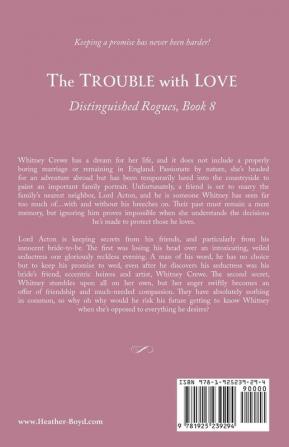 The Trouble with Love: 8 (Distinguished Rogues)